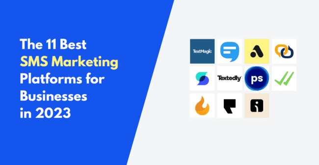 best SMS marketing platforms business 2023