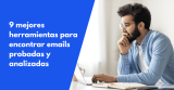 9 mejores herramientas para encontrar emails probadas y analizadas en 2024