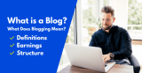 What is a Blog & What Does Blogging Mean (Full guide)
