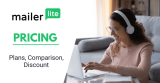 MailerLite Pricing 2024: Plans, Features, Comparison, Discount