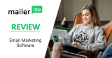 MailerLite Review: Tried & Tested Features, Cost, Comparison (2024)