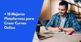 + 15 Mejores Plataformas para Crear Cursos Online [2024]